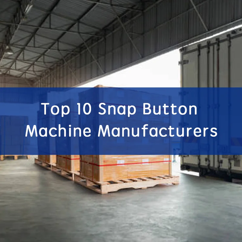 Snap Button Machine Manufacturers