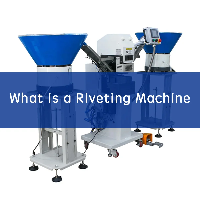 what is a riveting machine