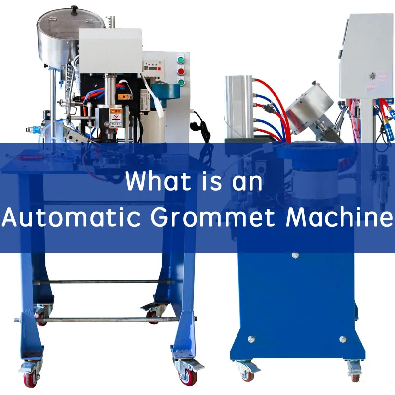 what is an automatic grommet machine