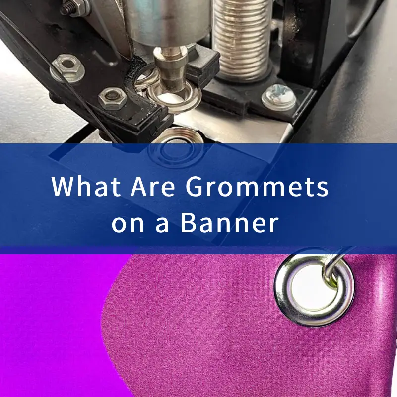 What Are Grommets on a Banner