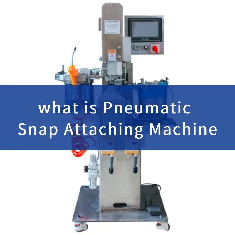 Pneumatic Snap Attaching Machine