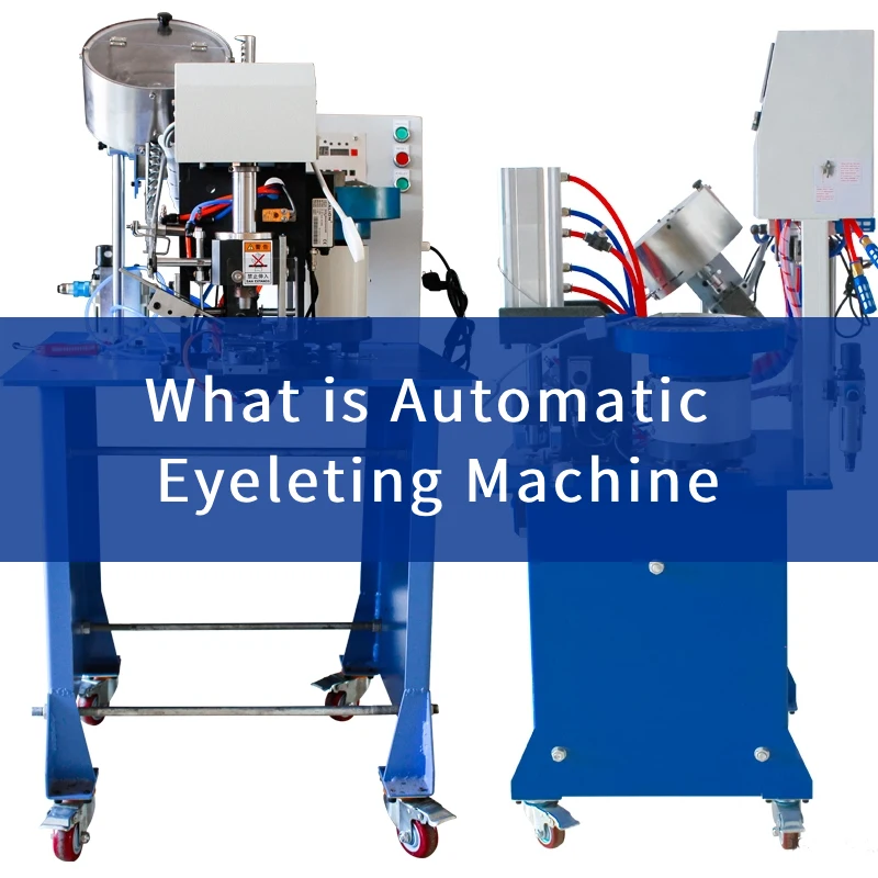 automatic eyeleting machine