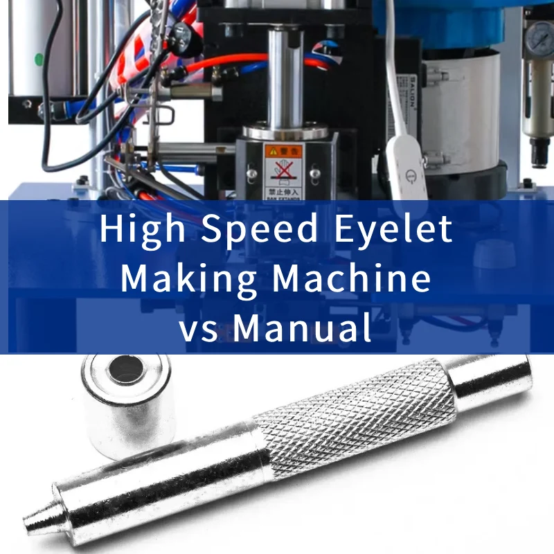 high speed eyelet making machine manufacture
