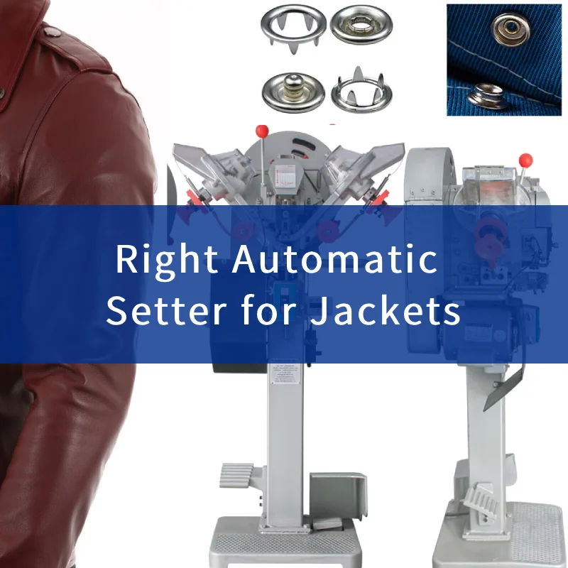 right automatic setter for jackets